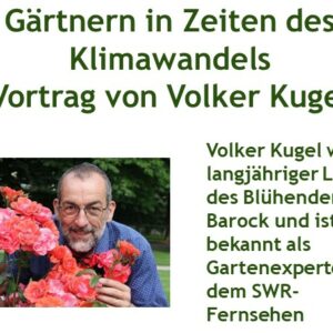 Volker Kugel gibt Tipps und Anregungen für das Gärtnern in immer heißeren klimatischen Bedingungen.